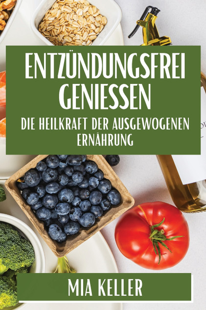 Entzündungsfrei genießen Entzündungsfrei genießen