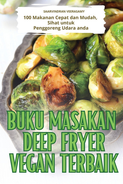 BUKU MASAKAN DEEP FRYER VEGAN TERBAIK