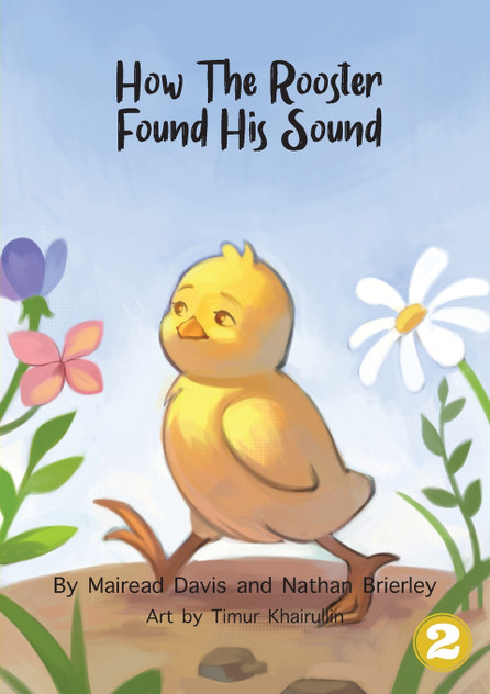How The Rooster Found His Sound How The Rooster Found His Sound