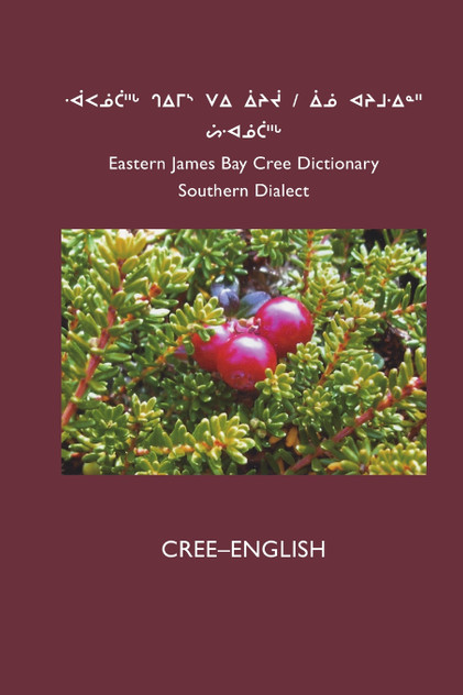 East Cree (Southern) Dictionary East Cree (Southern) Dictionary