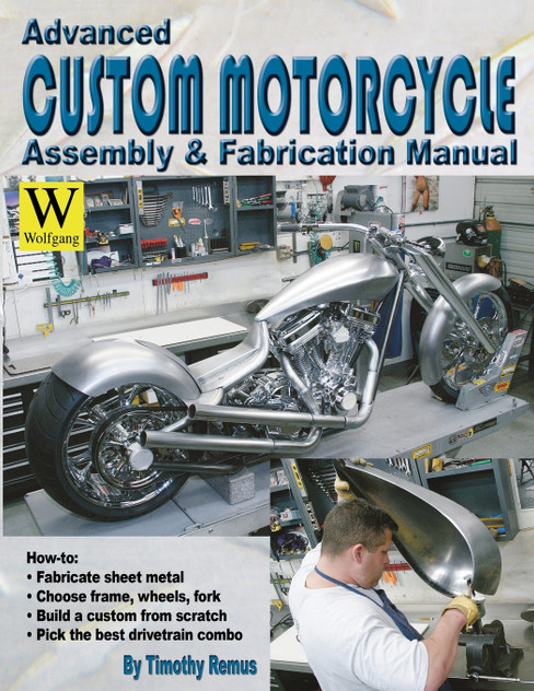 Advanced Custom Motorcycle Assembly & Fabrication Advanced Custom Motorcycle Assembly & Fabrication