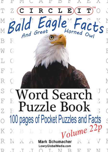 Circle It, Bald Eagle and Great Horned Owl Facts, Pocket Size, Word Search, Puzzle Book Circle It, Bald Eagle and Great Horned Owl Facts, Pocket Size, Word Search, Puzzle Book