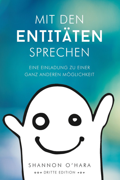 Mit Den Entitäten Sprechen - Talk to The Entities - German Mit Den Entitäten Sprechen - Talk to The Entities - German