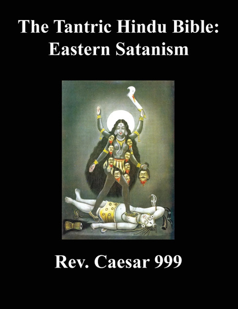 The Tantric Hindu Bible The Tantric Hindu Bible