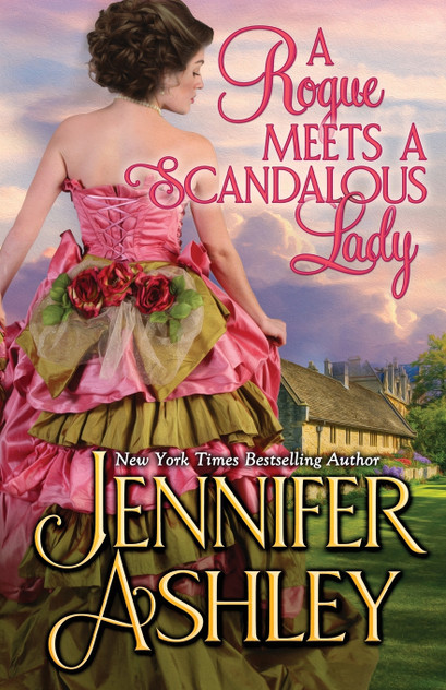 A Rogue Meets a Scandalous Lady A Rogue Meets a Scandalous Lady