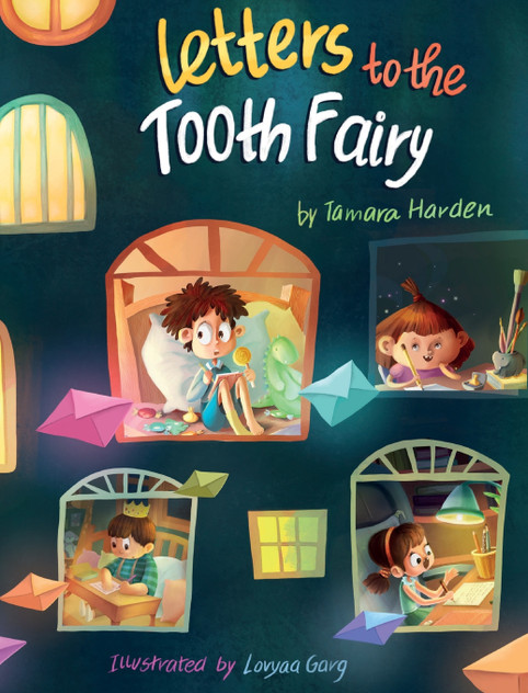 Letters to the Tooth Fairy Letters to the Tooth Fairy