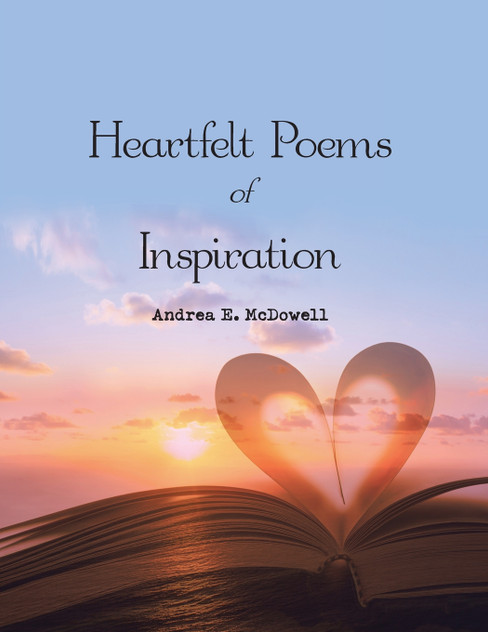 Heartfelt Poems of Inspiration Heartfelt Poems of Inspiration