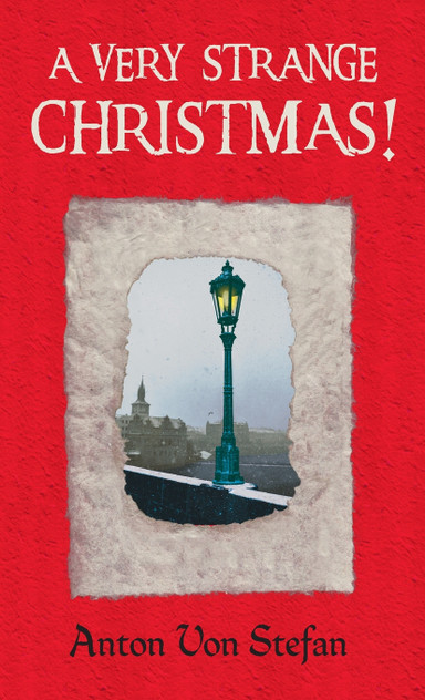 A Very Strange Christmas! A Very Strange Christmas!
