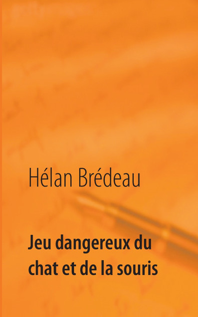 Jeu dangereux du chat et de la souris Jeu dangereux du chat et de la souris