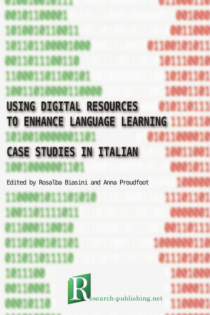 Using digital resources to enhance language learning - case studies in Italian Using digital resources to enhance language learning - case studies in Italian