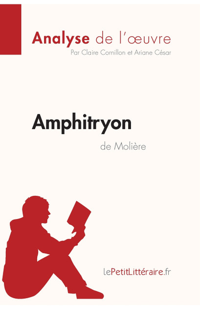 Amphitryon de Molière (Analyse de l'œuvre)