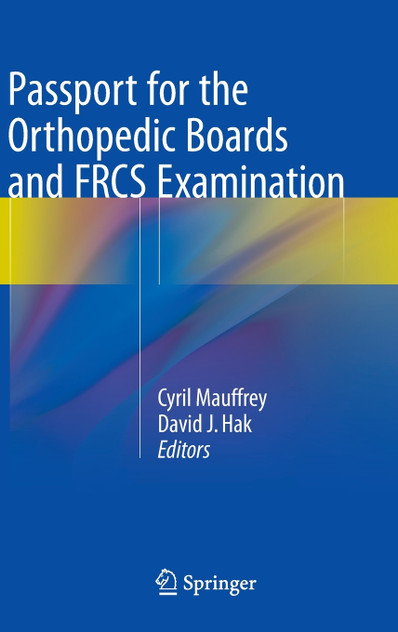 Passport for the Orthopedic Boards and FRCS Examination