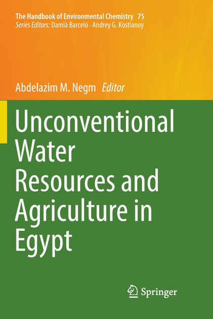 Unconventional Water Resources and Agriculture in Egypt Unconventional Water Resources and Agriculture in Egypt