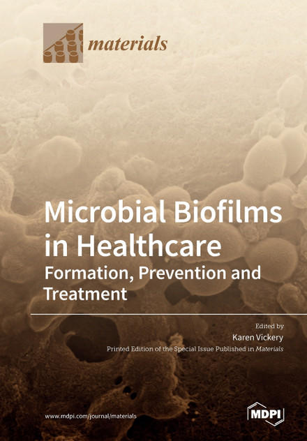 Microbial Biofilms in Healthcare Microbial Biofilms in Healthcare