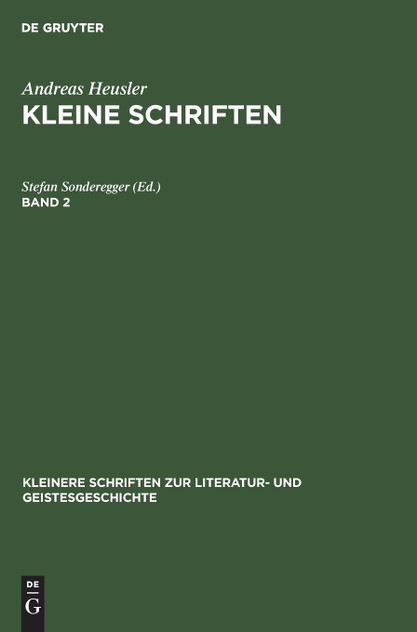 Kleinere Schriften zur Literatur- und Geistesgeschichte Kleine Schriften Kleinere Schriften zur Literatur- und Geistesgeschichte Kleine Schriften