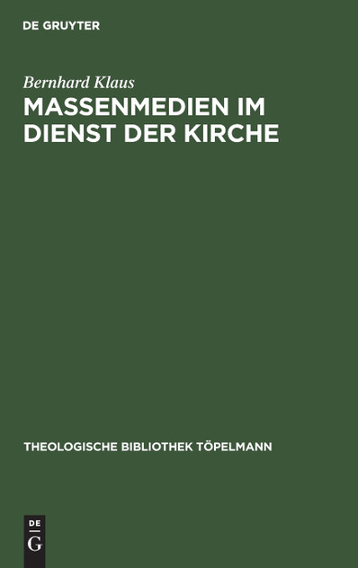 Massenmedien im Dienst der Kirche Massenmedien im Dienst der Kirche