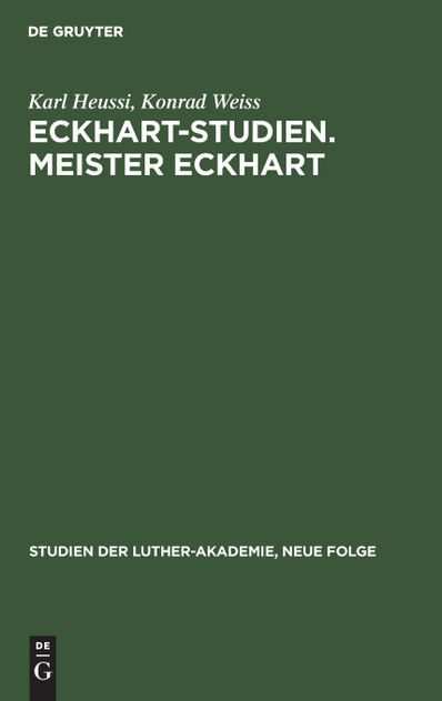 Eckhart-Studien. Meister Eckhart Eckhart-Studien. Meister Eckhart