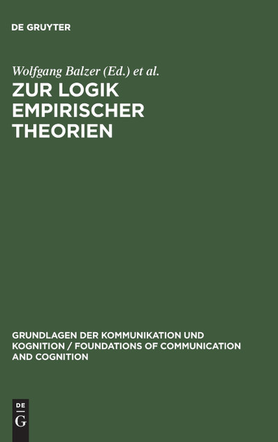 Zur Logik empirischer Theorien Zur Logik empirischer Theorien