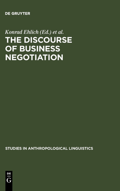 The Discourse of Business Negotiation The Discourse of Business Negotiation