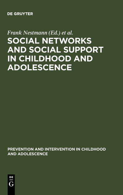 Social Networks and Social Support in Childhood and Adolescence Social Networks and Social Support in Childhood and Adolescence