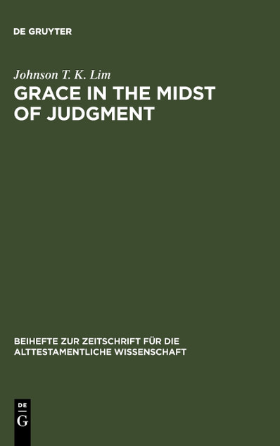 Grace in the Midst of Judgment Grace in the Midst of Judgment