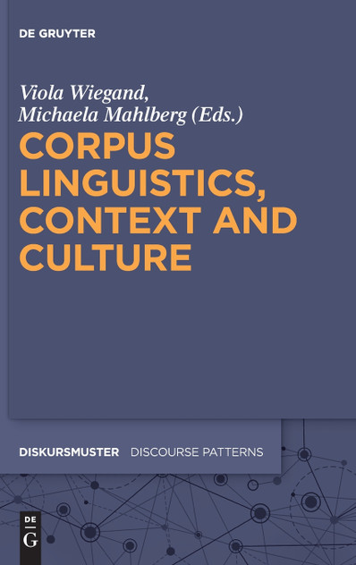 Corpus Linguistics, Context and Culture Corpus Linguistics, Context and Culture