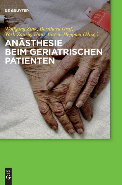 Anästhesie beim geriatrischen Patienten Anästhesie beim geriatrischen Patienten