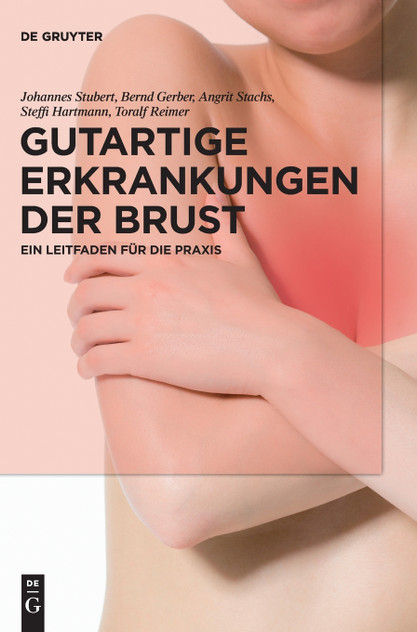 Gutartige Erkrankungen der Brust Gutartige Erkrankungen der Brust