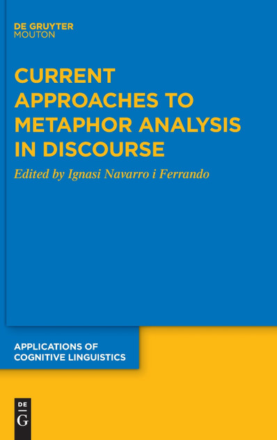 Current Approaches to Metaphor Analysis in Discourse