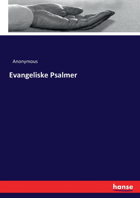 Evangeliske Psalmer Evangeliske Psalmer
