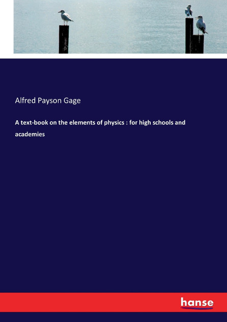 A text-book on the elements of physics