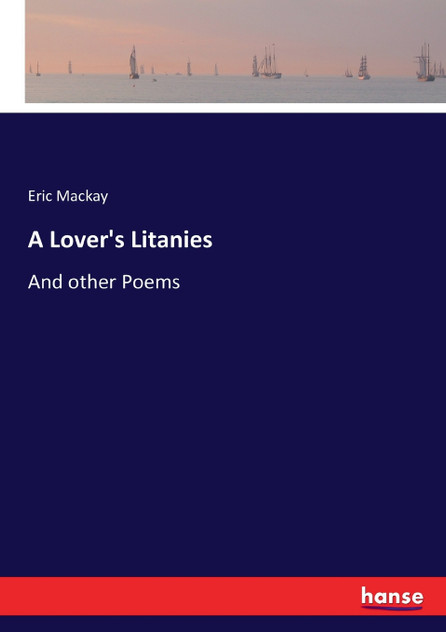 A Lover's Litanies A Lover's Litanies