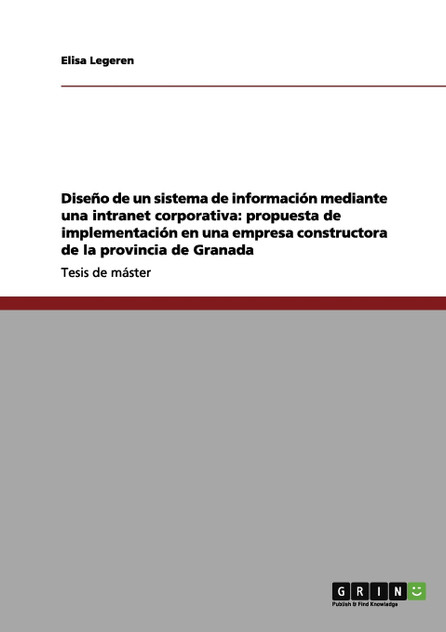 Diseño de un sistema de información mediante una intranet corporativa