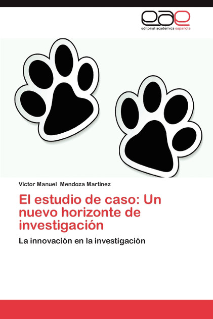El Estudio de Caso El Estudio de Caso