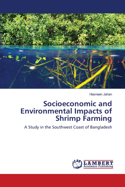Socioeconomic and Environmental Impacts of Shrimp Farming Socioeconomic and Environmental Impacts of Shrimp Farming