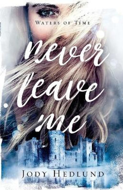 Never Leave Me Never Leave Me