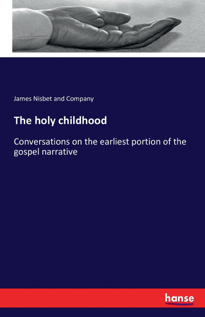 The holy childhood The holy childhood