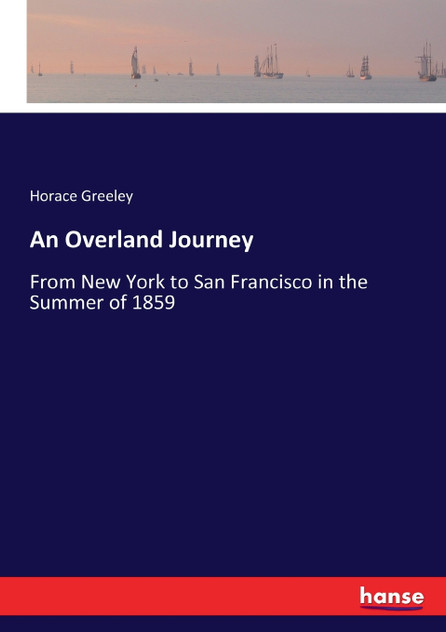 An Overland Journey An Overland Journey