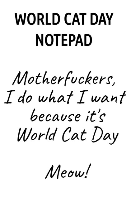 World Cat Day Notepad World Cat Day Notepad