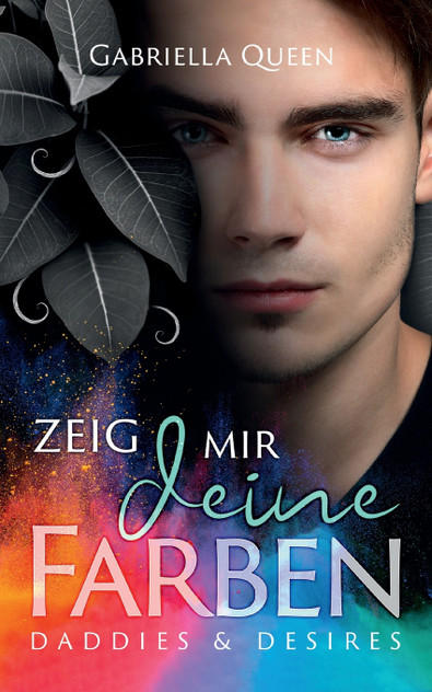 Zeig mir deine Farben Zeig mir deine Farben