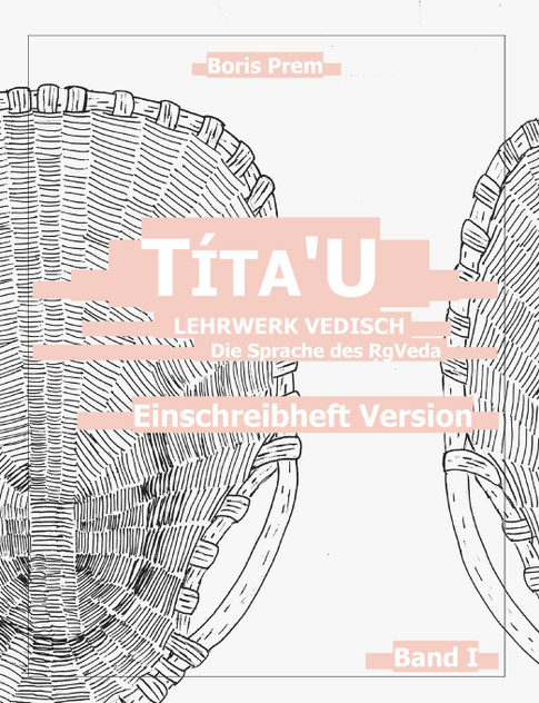 Títa'U, Einschreibheft Version, Band I