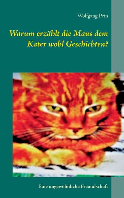 Warum erzählt die Maus dem Kater wohl Geschichten? Warum erzählt die Maus dem Kater wohl Geschichten?