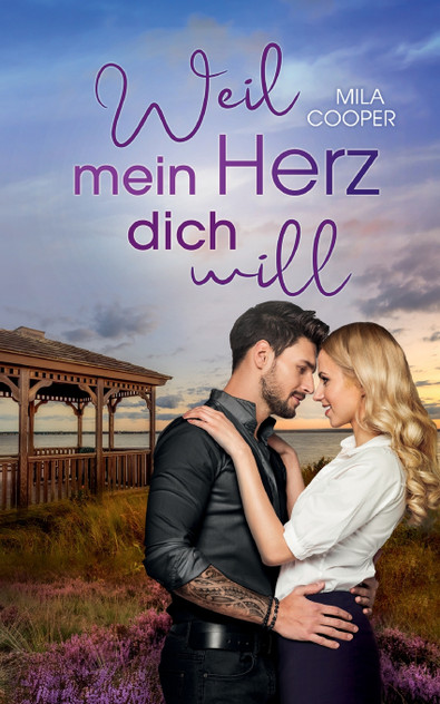 Weil mein Herz dich will Weil mein Herz dich will