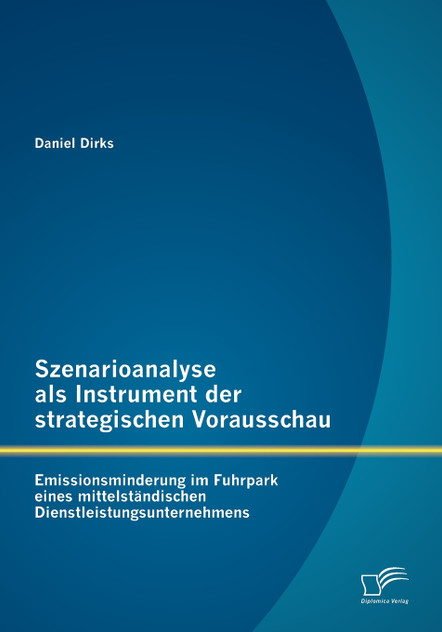 Szenarioanalyse als Instrument der strategischen Vorausschau Szenarioanalyse als Instrument der strategischen Vorausschau