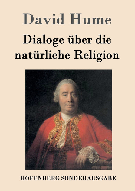 Dialoge über die natürliche Religion Dialoge über die natürliche Religion