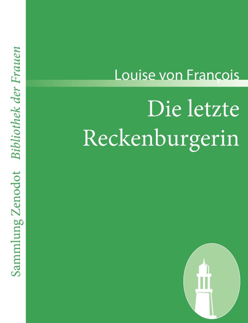 Die letzte Reckenburgerin