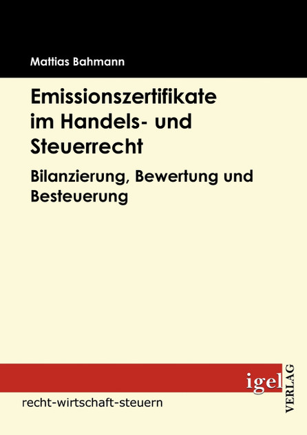Emissionszertifikate im Handels- und Steuerrecht Emissionszertifikate im Handels- und Steuerrecht