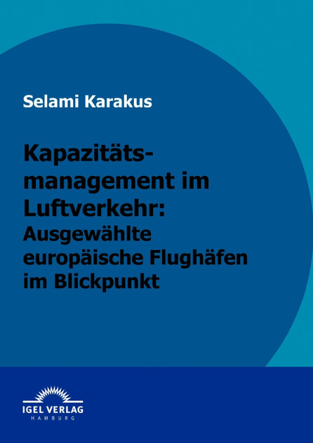 Kapazitätsmanagement im Luftverkehr Kapazitätsmanagement im Luftverkehr