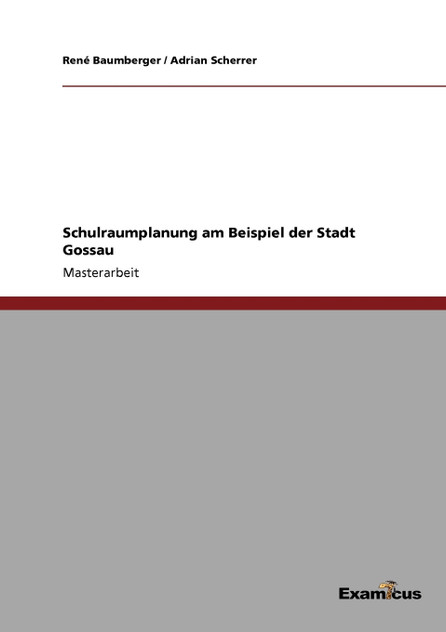 Schulraumplanung am Beispiel der Stadt Gossau Schulraumplanung am Beispiel der Stadt Gossau