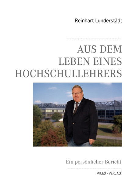 Aus dem Leben eines Hochschullehrers Aus dem Leben eines Hochschullehrers